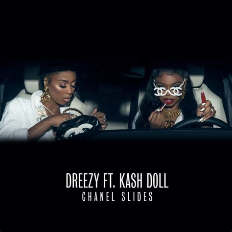 dreezy chanel slides lyrics|Dreezy – Chanel Slides Lyrics .